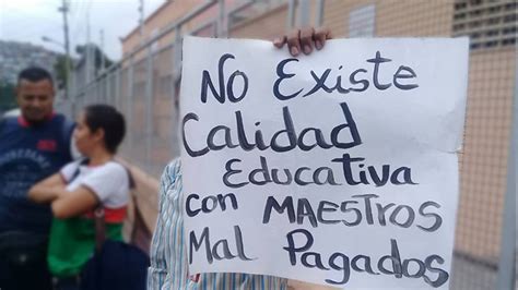 Docentes Protestar N El D A Del Maestro Por Aumento Salarial El