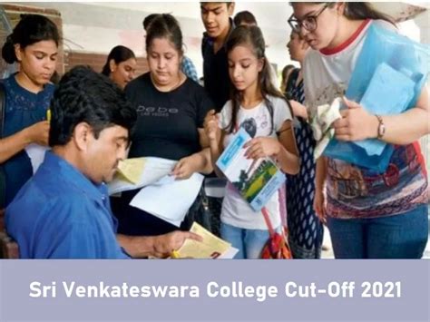 Sri Venkateswara College Du Cut Off 2021 2nd Cut Off List Expected