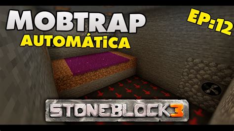 FAZENDO Uma MOBTRAP No STONEBLOCK 3 Para Farmar PINK SLIME STONEBLOCK