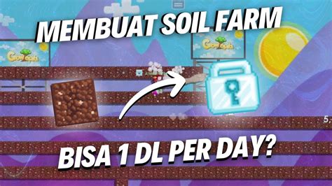 LAZY PROFIT DARI MEMBUAT SOIL FARM GROWTOPIA INDONESIA YouTube