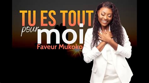 Elohim Faveur Mukoko Tu Es Tout Pour Moi Acordes Chordify