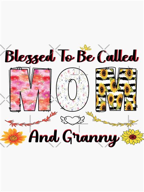 Blessed To Be Called Mom And Granny Sticker By Kmstor Redbubble