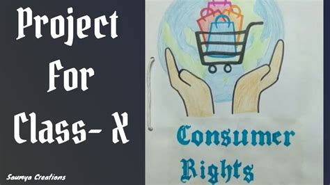 Project On Consumer Rights For Class 9th And 10th Project Work Youtube