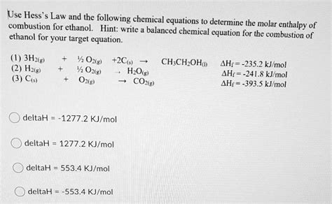 Solved Use Hess S Law And The Following Chemical Equations To