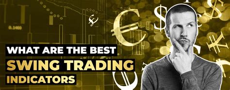 What Are The Best Swing Trading Indicators Icon Fx