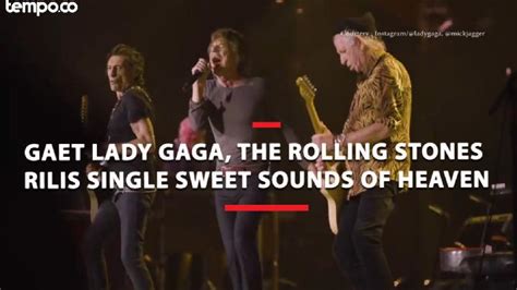 Gaet Lady Gaga The Rolling Stones Merilis Single Sweet Sounds Of