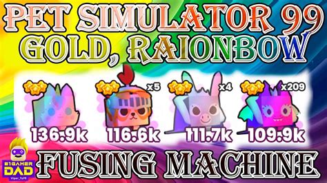 How To Use Golden Rainbow And Fusing Machine In Pet Simulator F P