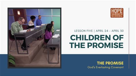 Lesson 5 Children Of The Promise Hope Channel North America