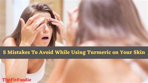 5 Mistakes To Avoid While Using Turmeric On Your Skin Youtube