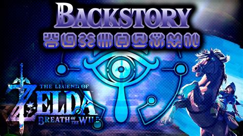 A História De Fundo The Legend Of Zelda Breath Of The Wild Backstory Explained Youtube