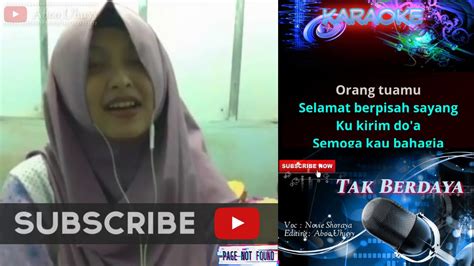 Tak Berdaya Karaoke Duet Bareng Artis Smule Novie Shoraya YouTube