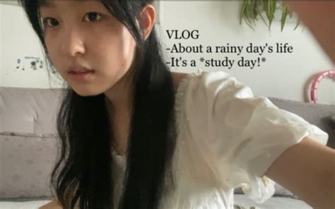 VLOG 下雨的生活 Study Day 2 relief a u relief a u 哔哩哔哩视频