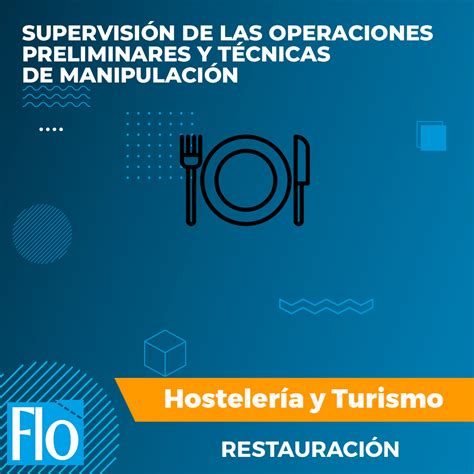 Curso de SUPERVISIÓN DE LAS OPERACIONES PRELIMINARES Y TÉCNICAS DE