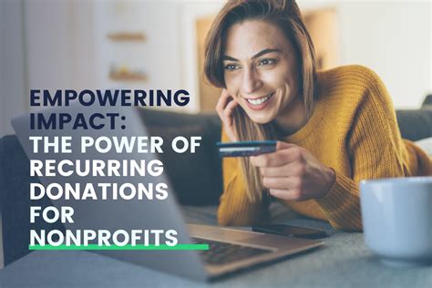 Empowering Impact The Power Of Recurring Donations For Nonprofits