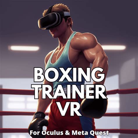 Boxing Trainer Vr The Best Vr Boxing Training Fitness Workout App For