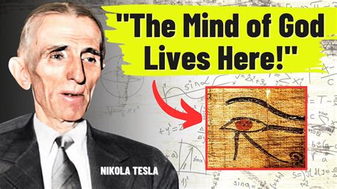 Nikola Tesla The Mind Of God Lives Here THIS WILL BLOW YOUR MIND