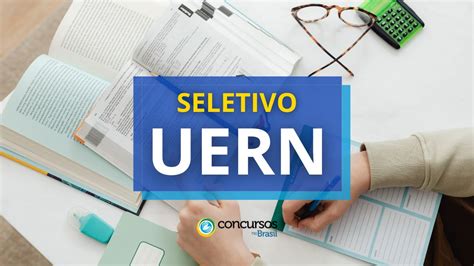 Processo Seletivo Uern Mensais De At R