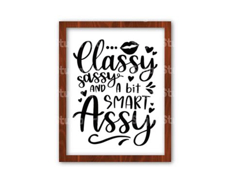 Sassy Svg Bundle Hand Lettered Sassy Quote Svg Funny Svg Etsy