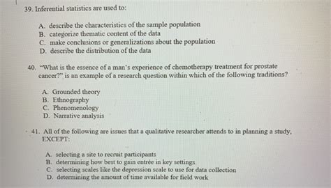 Solved 39. Inferential statistics are used to: A. describe | Chegg.com