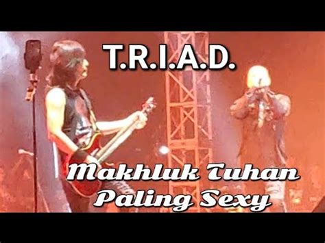 Makhluk Tuhan Paling Sexy By T R I A D Feat Ahmad Dhani Live At Ancol