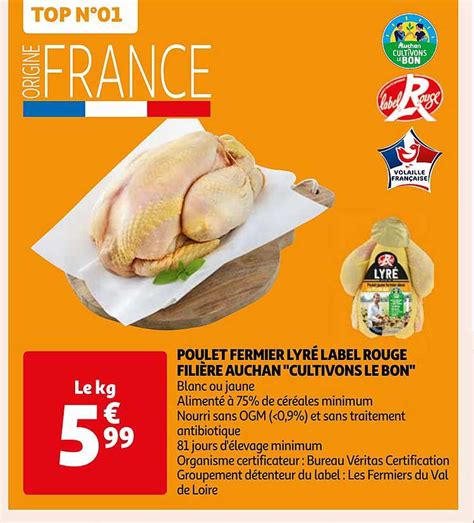 Promo Poulet Fermier Lyré Label Rouge Filière Auchan cultivons Le Bon