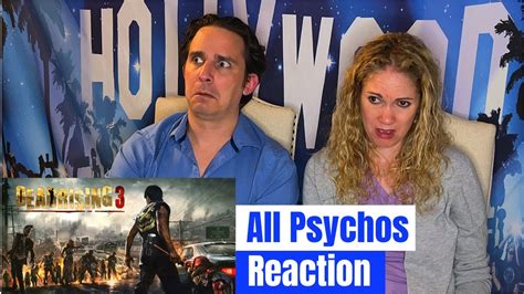 Dead Rising 3 All Psychopaths Cutscenes Reaction Youtube