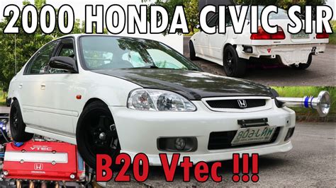 2000 HONDA CIVIC SiR B20 Vtec SOBRANG LAKAS DI KO KINAYA YouTube