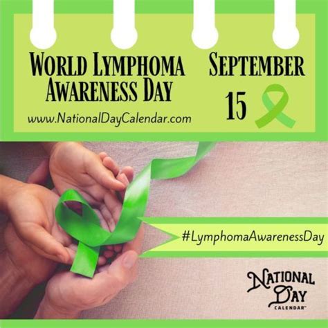 World Lymphoma Awareness Day September Lymphoma Awareness