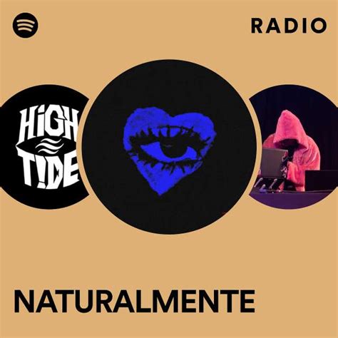 NATURALMENTE Radio Playlist By Spotify Spotify