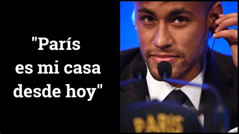 Neymar Y Las 10 Mejores Frases Durante Su Presentación Con El Psg