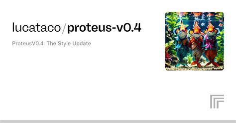 Lucataco Proteus V Run With An Api On Replicate