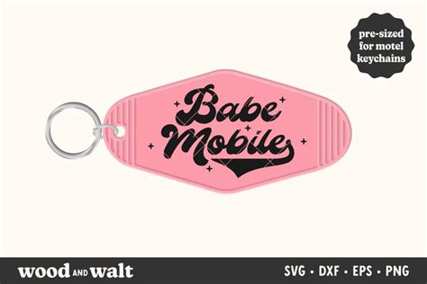 Babe Mobile SVG Motel Keychain Design