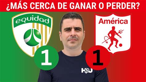 Equidad 1 1 América Liga Dimayor 2023 II Resumen Goles y Táctica