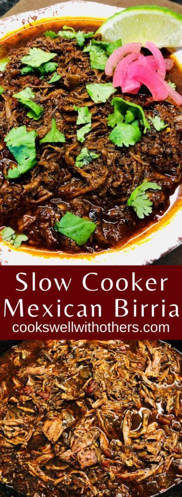 Slow Cooker Mexican Birria Cooks Well With Others Recipe Crockpot