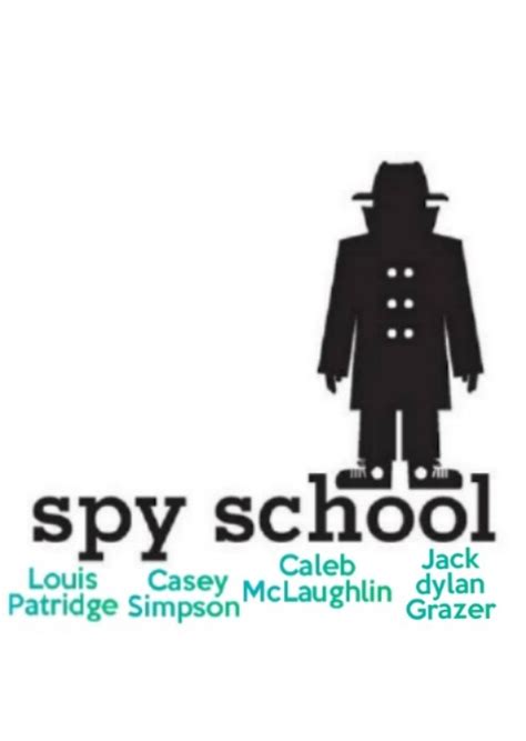 Spy School Fan Casting On Mycast