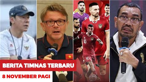 Berita Timnas Terbaru Hari Ini Rabu November Pagi Kabar Timnas