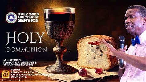 RCCG JULY 2023 HOLY COMMUNION SERVICE YouTube