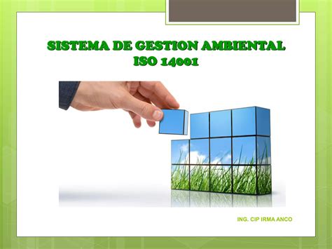 Sistema De Gestion Ambiental Iso 140012004 Ppt