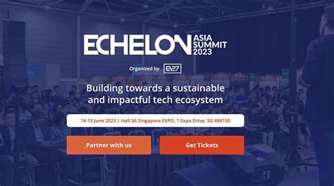 Echelon Asia Summit 2023 Returns With TOP100 Startups From APAC MegaBites