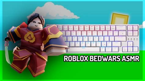 Roblox Bedwars Asmr Satisfying Mouse Clicks And Keyboard Clicks Youtube