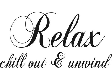 Relax Chill Out And Unwind 17 Mocnaklejek