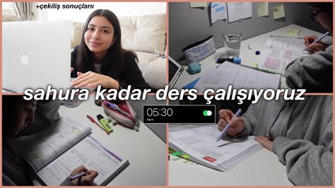 sahura kadar birlikte ders çalışıyoruz YouTube