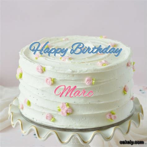 🎂 Happy Birthday Marc Cakes 🍰 Instant Free Download