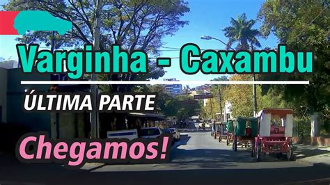 DE VARGINHA PARA CAXAMBU parte 4 Trecho Conceição do Rio Verde