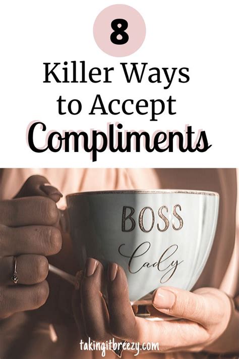 How To Respond To Compliments Like A Boss Accept Compliments You