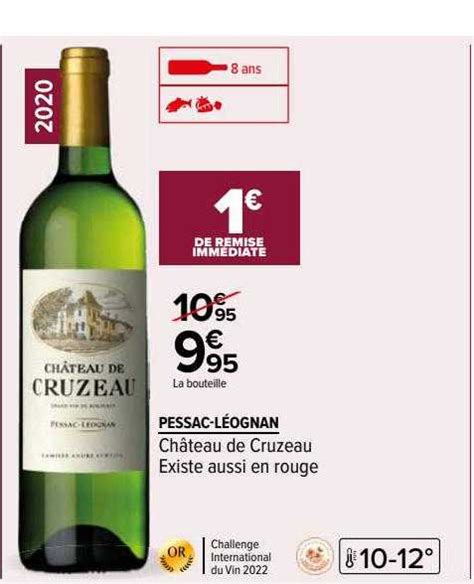 Promo Pessac L Ognan Ch Teau De Cruzeau Chez Carrefour Icatalogue Fr