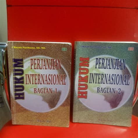 Jual BUKU HUKUM PERJANJIAN INTERNASIONAL JILID 1 DAN 2 I WAYAN