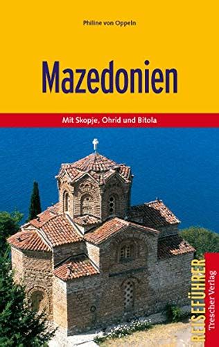 Mazedonien Mit Skopje Ohrid und Bitola Trescher Reiseführer