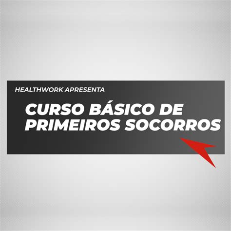 Curso B Sico De Primeiros Socorros M Dulo De Ressuscita O