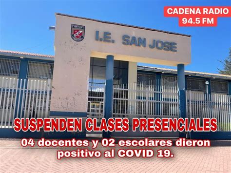 Suspenden Clases En El Colegio EmblemÁtico San JosÉ Por Casos Positivos